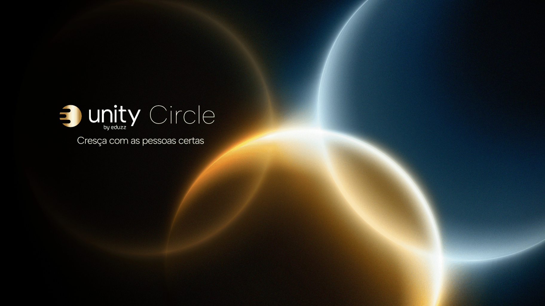 Unity Circle — cresça com as pessoas certas