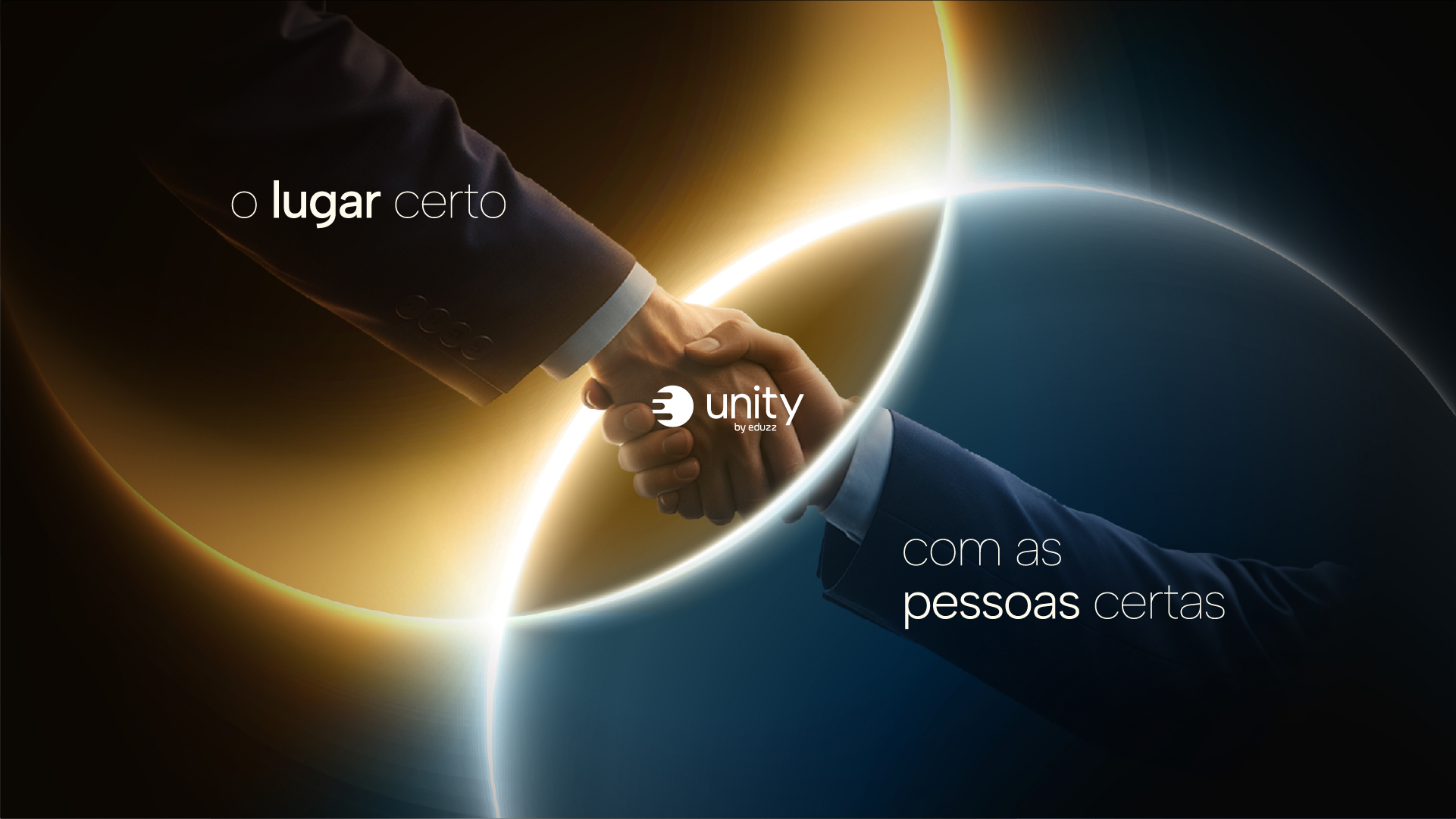 Unity — o lugar certo, com as pessoas certas